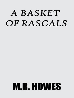 cover image of A Basket of Rascals